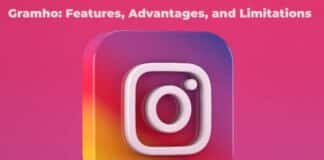 Gramho: Features, Advantages, and Limitations